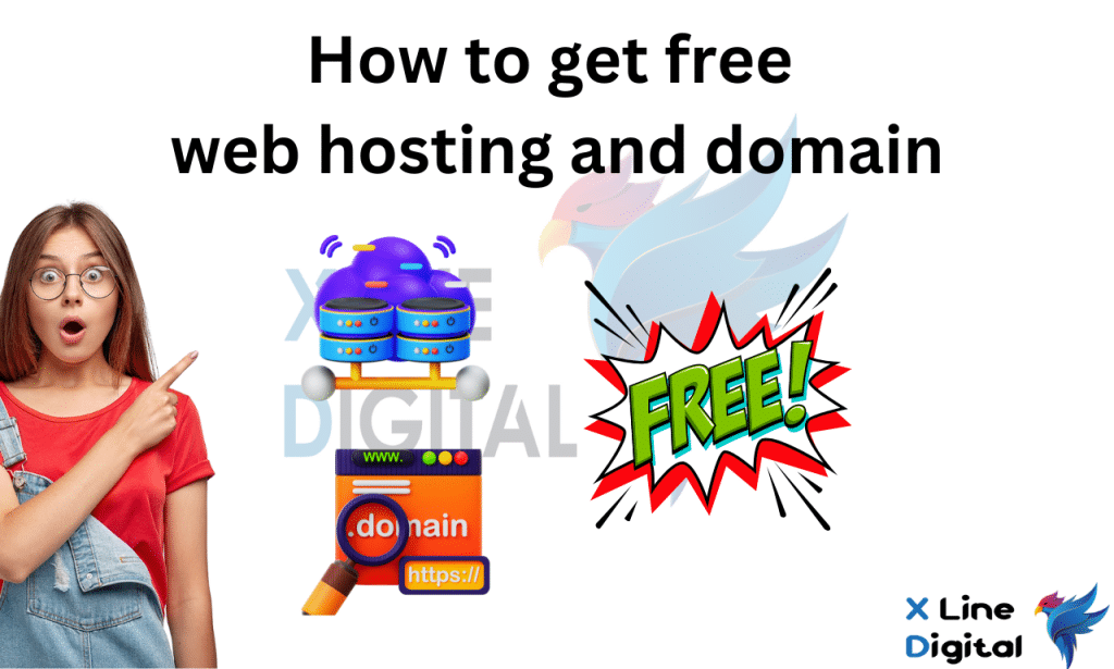  How To Get Free Web Hosting And Domain 2022 X Line Web Designs
